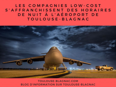 Les compagnies low-cost s'affranchissent des horaires de nuit à l'aéroport de Toulouse-Blagnac.jpg, juil. 2023
